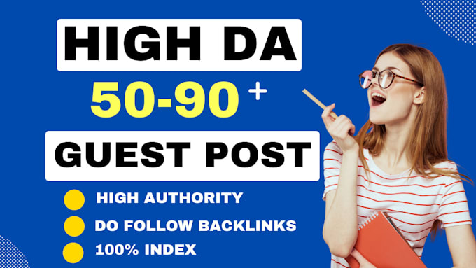 Gig Preview - Write and publish high da guest post with dofollow SEO backlinks