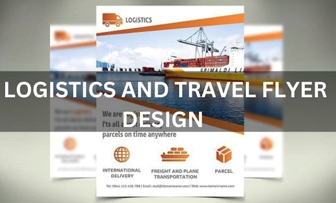 Gig Preview - Design flyer for logistic, cargo, freight dispatch, car, trucking and travel