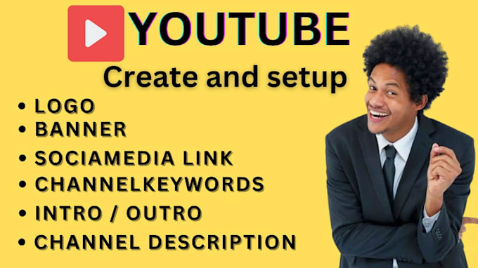 Gig Preview - Create and setup youtube channel with logo and banner