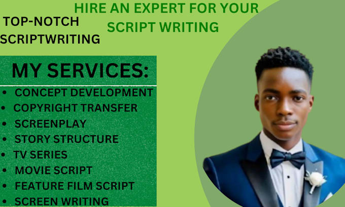 Gig Preview - Write your movie script, tv pilot, screenplay, feature film script writer