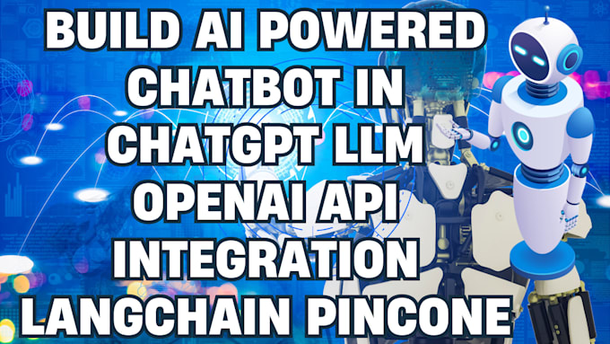 Gig Preview - Build ai powered chatbot in chatgpt llm openai api integration,langchain pincone