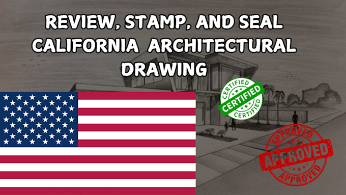 Gig Preview - Pe stamp and design your city permit architectural drawing in california USA