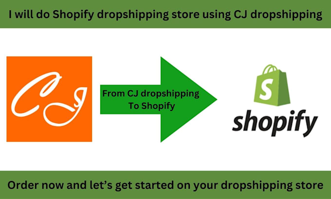 Gig Preview - Do shopify dropshipping store using cj dropshipping