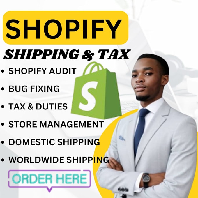 Gig Preview - Optimize shopify shipping and tax for seamless operations