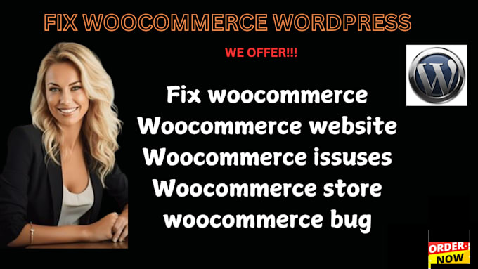 Gig Preview - Fix woocommerce website woocommerce issuses woocommerce store  woocommerce bug