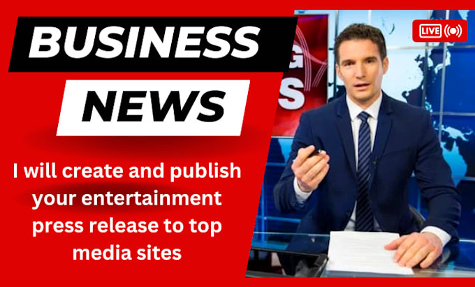 Gig Preview - Create and publish your entertainment press release to top media sites