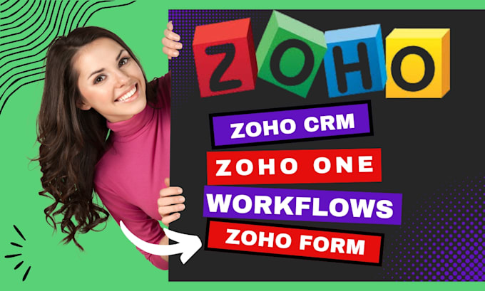 Gig Preview - Do zoho developer zoho one trainer zoho crm zoho books zoho campaign zoho flow