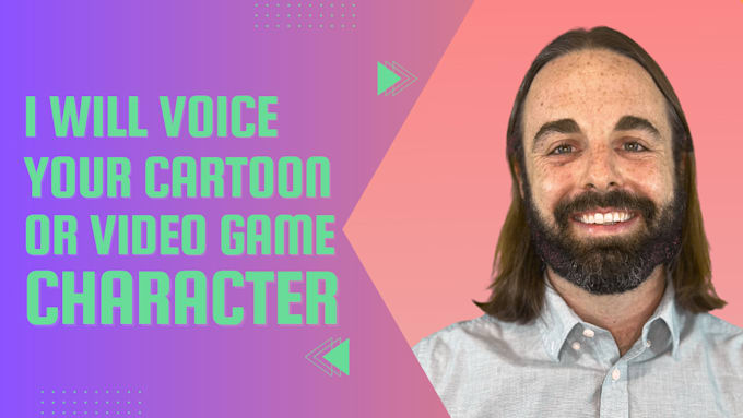 Gig Preview - Voice your cartoon or video game character