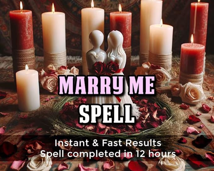 Bestseller - cast a powerful marry me spell on them, marriage spell, propose to me spell