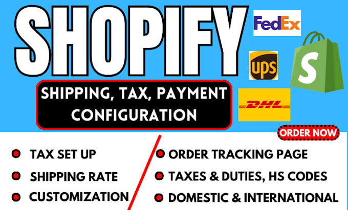 Gig Preview - Setup shopify shipping profile, tax duties setup for domestic and international