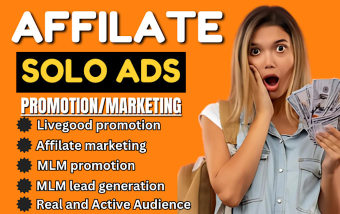 Gig Preview - Solo ads campaign affiliate link promotion, marketing mlm leads generation