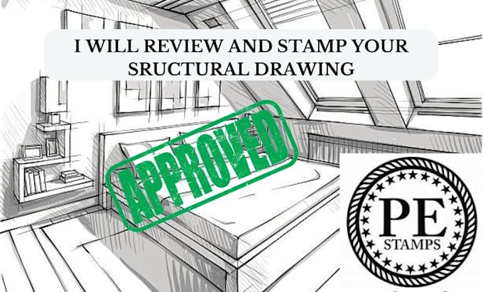 Bestseller - review and stamp your structural drawings, civil engineer and pe stamp