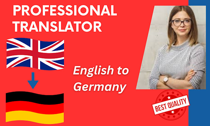 Gig Preview - Offer translate english to german perfectly