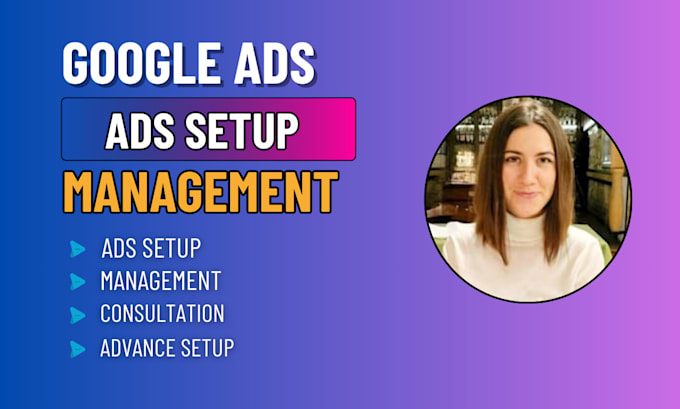 Gig Preview - Setup or manage your google ads or adwords campaigns