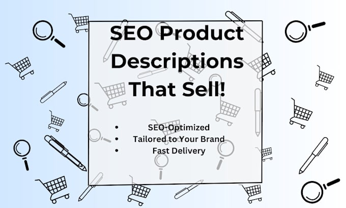 Gig Preview - Seo product descriptions that sell