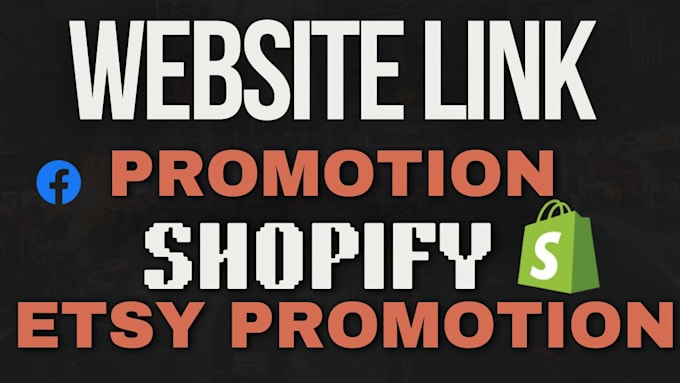 Gig Preview - Do organic website etsy shopify ebay promotion share link promotion to 50k US