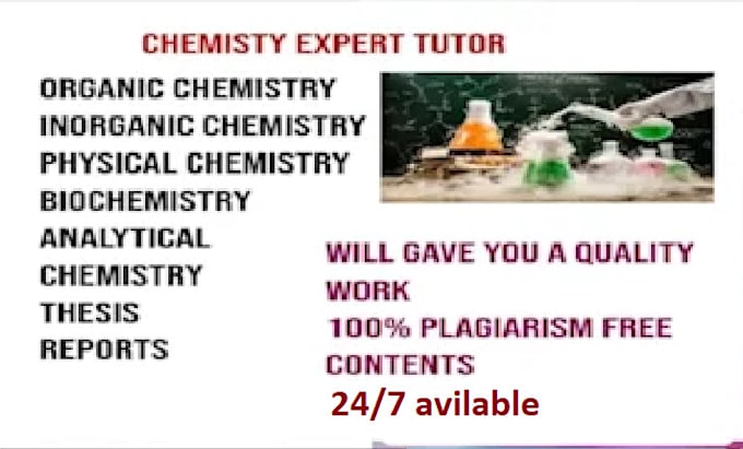 Gig Preview - Assist you in chemistry, organic, physical, inorganic, analytical and general