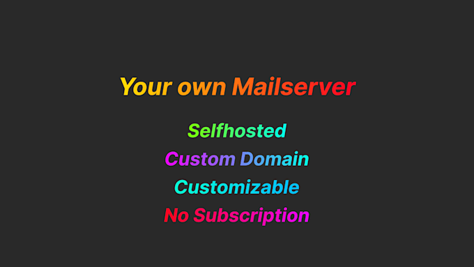 Gig Preview - Setup you a mailserver