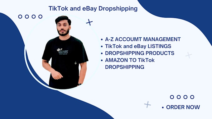 Gig Preview - Setup and manage tiktok and ebay dropshipping store