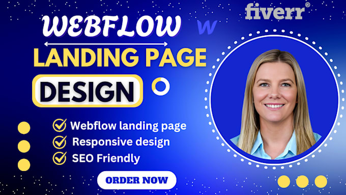 Gig Preview - Design a high coverting webflow page, responsive webflow landing page