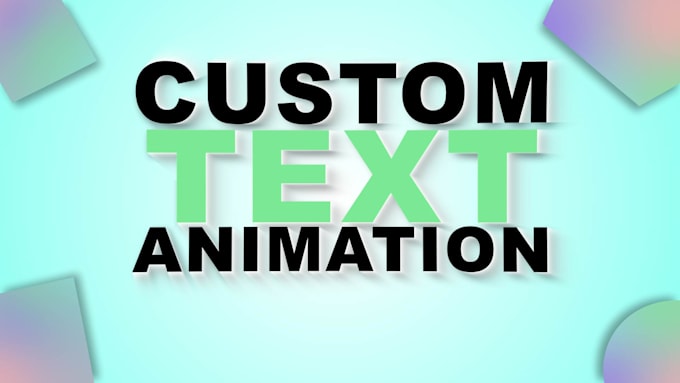 Gig Preview - Design custom kinetic typography animated videos