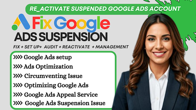 Gig Preview - Fix google ads suspension, circumventing system suspensions and violation issues