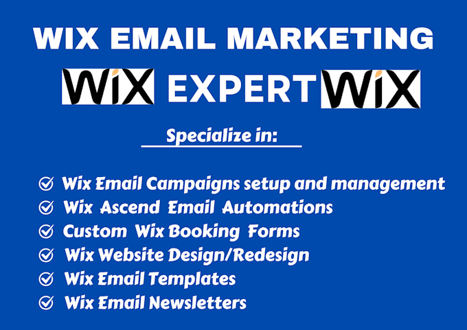 Gig Preview - Do wix email marketing, wix ascend email automation, wix booking forms