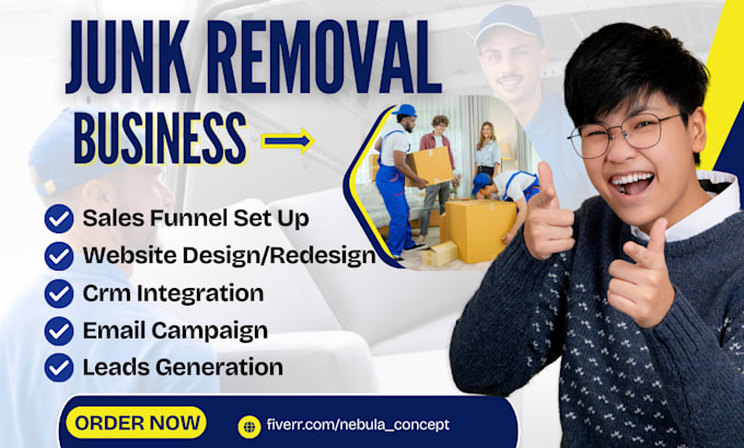 Gig Preview - Design junk removal website, pressure washing website, lawn cleaning leads