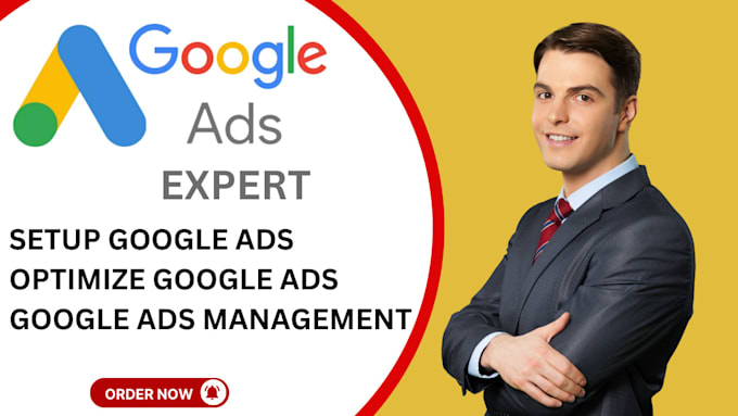 Gig Preview - Create, manage, and optimize high performing google ads campaigns to maxi ROI