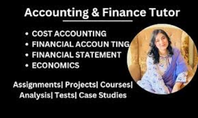 Gig Preview - Expert in accounting finance economics and management tutor