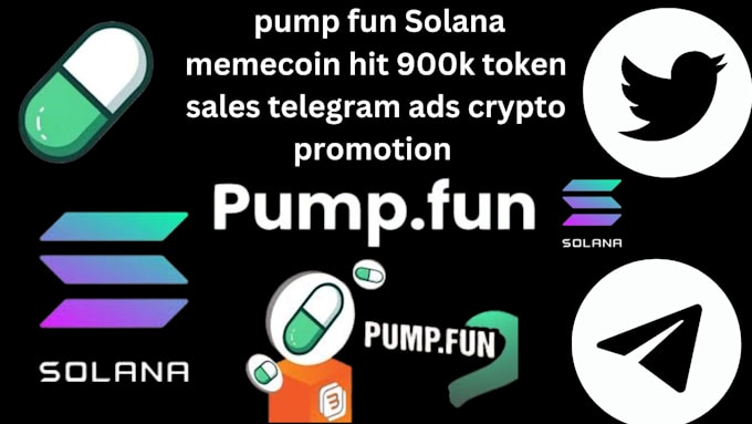 Bestseller - do pump fun solana memecoin hit 900k token sales telegram ads crypto promotion