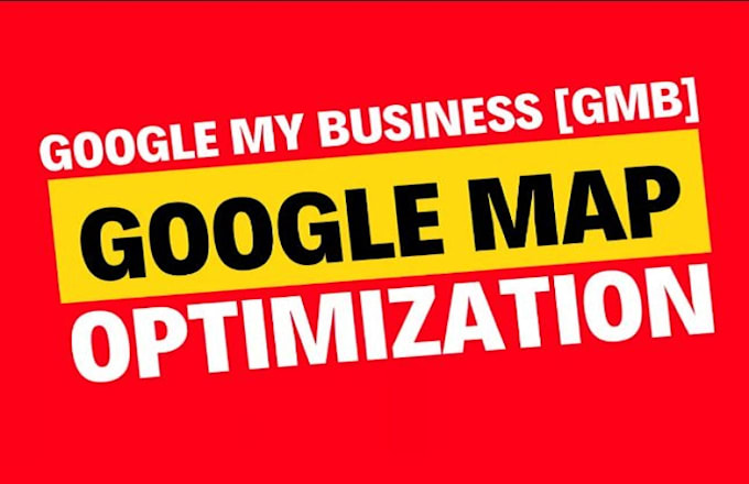 Gig Preview - Do your local business ranking with google my business gmb optimization