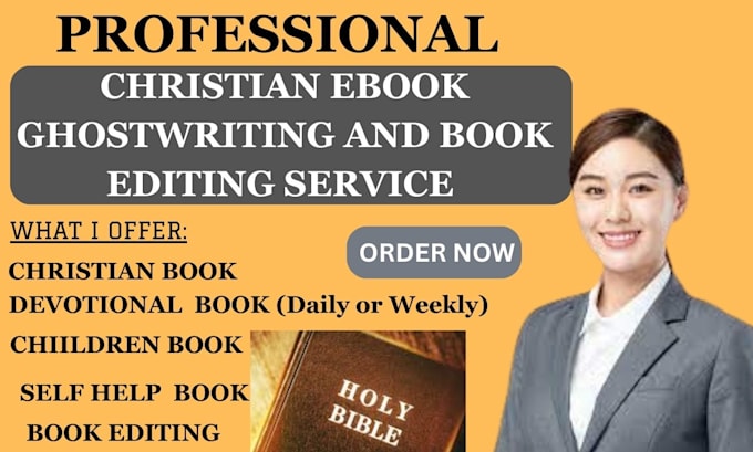 Gig Preview - Create selling christian book, christian writer  ebook editor, ghost book writer