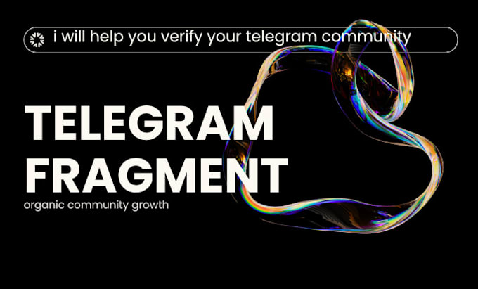 Gig Preview - Crypto telegram promotion, telegram fragment verification to boost tg community