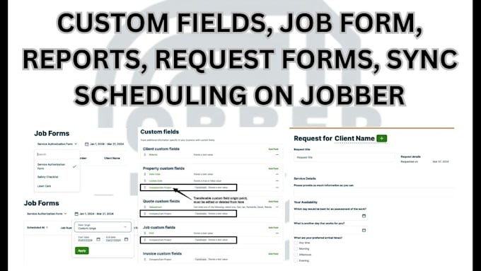 Gig Preview - Setup custom fields, job form, reports, request forms, sync scheduling on jobber