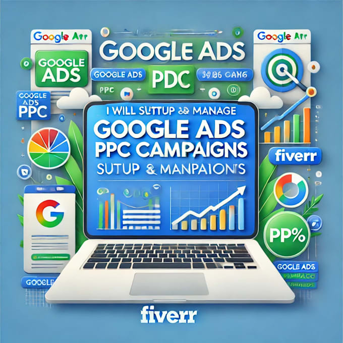 Gig Preview - Setup and manage google ads PPC campaigns