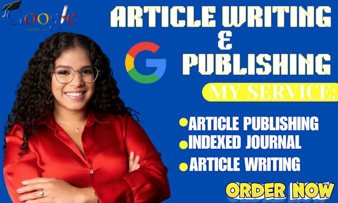 Gig Preview - Write and publish article in google scholar peer reviewed and indexed journal