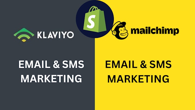 Gig Preview - Setup  klaviyo shopify integration and mailchimp SMS marketing