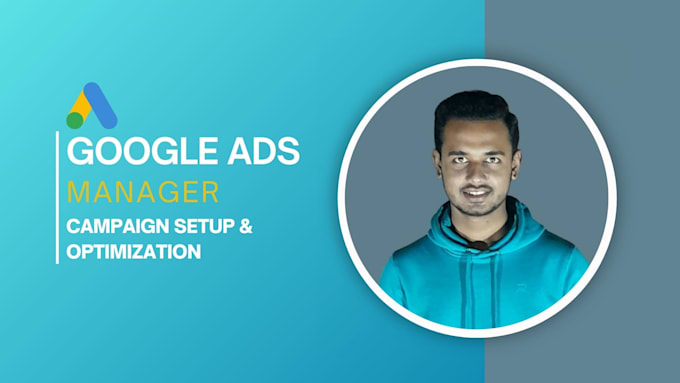 Gig Preview - Manage your google ads ppc campaign on monthly basis