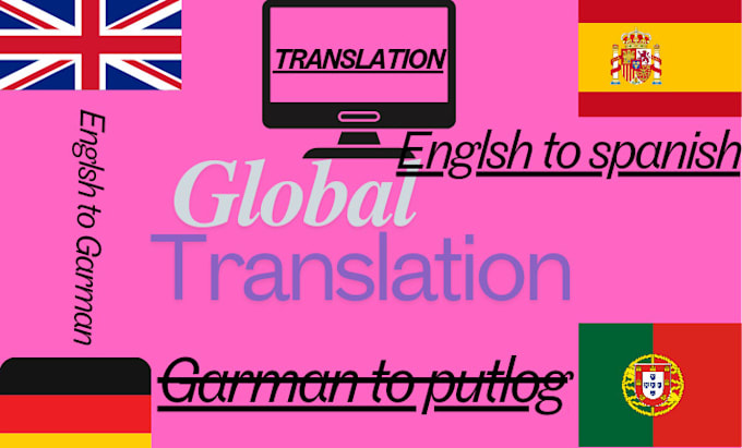 Gig Preview - Translate language for you