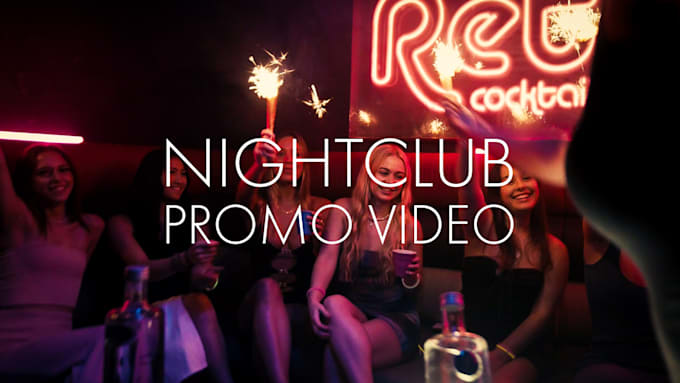 Gig Preview - Do a nightclub, dj, dance party event video editing