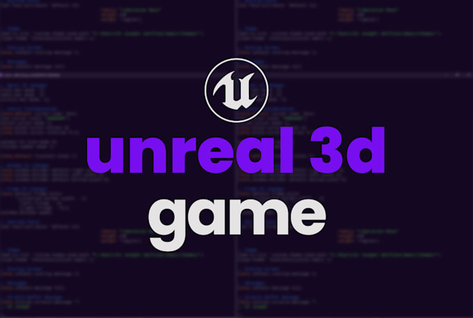 Gig Preview - Make 2d or 3d video games using unreal engine for mobile and pc