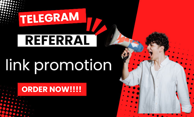 Gig Preview - Do affiliate marketing telegram referral link promotion to 700k referral,airdro