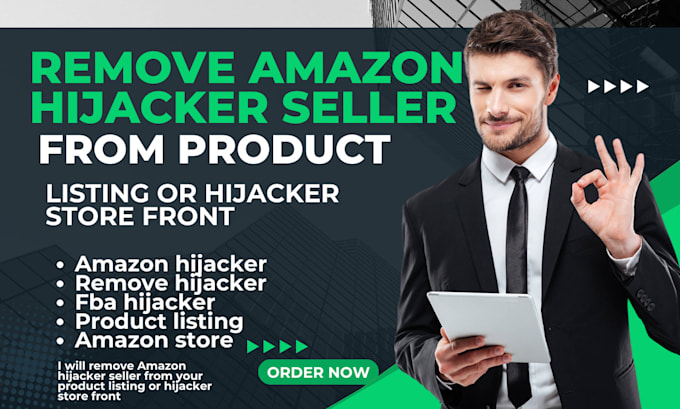 Gig Preview - Remove amazon hijacker seller from your product listing or hijacker store front