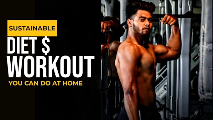 Gig Preview - Create custom workout and diet plans to transform your fitness journey