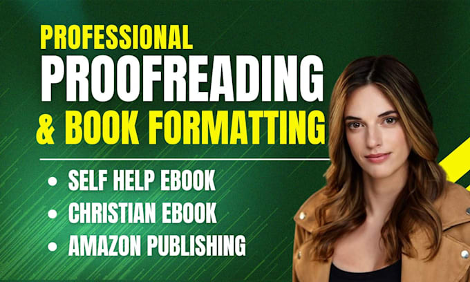 Gig Preview - Proofread edit and format fiction novel self help ebook christian ebook journal