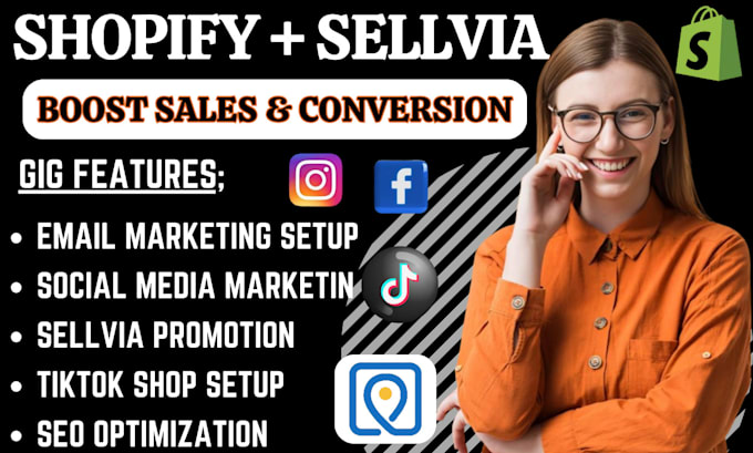 Gig Preview - Highticket sellvia marketing, sellvia promotion shopify marketing tiktok ads