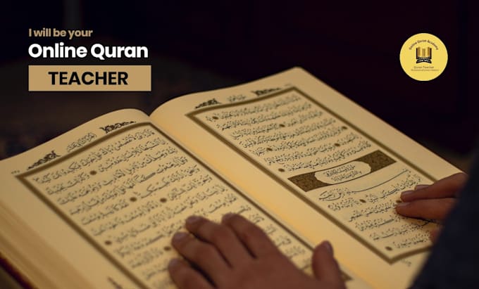 Gig Preview - Be your online quran teacher or quran tutor, learn quran e pak