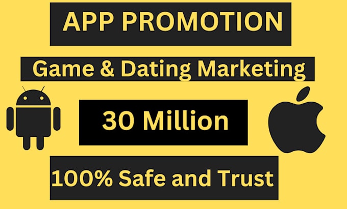 Gig Preview - Help you promote your mobile app, dating app, game app to get more users