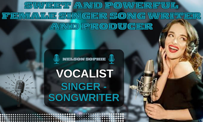 Gig Preview - Be your female singer songwriter for pop edm rap lyrics writer female vocalist